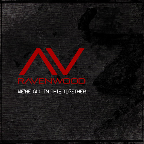 Ravenwood "We're All in This Together" Single